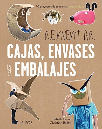 Cover for Reinventar cajas, envases y embalajes