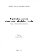 Cover for U potrazi za akterima znanstvenog i tehnološkog razvoja