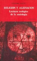 Cover for Religión y alienación, lectura teológica de la sociológia