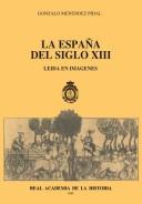 Cover for La España del siglo XIII leida en imagenes