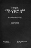 Cover for Svengali, or the Orchestra Called Gill Evans (Jazz Masters)