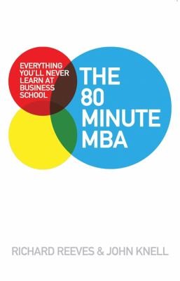 Cover for The 80 Minute Mba