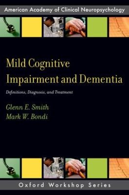 Cover for Mild Cognitive Impairment And Dementia Definitions Diagnosis And Treatment