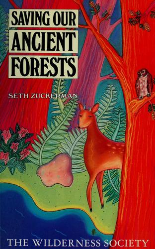 Cover for Saving our ancient forests