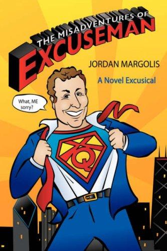 Cover for The Misadventures of Excuseman
