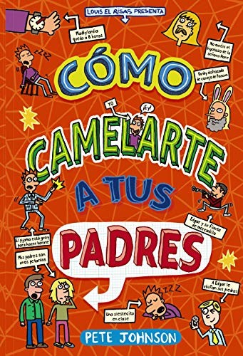 Cover for Cómo camelarte a tus padres