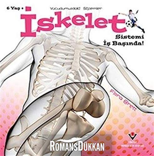 Cover for Iskelet Sistemi Is Basinda! - Vücudumuzdaki Sistemler