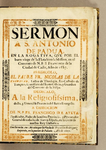 Cover for Sermon a S. Antonio de Padua en la rogativa, que por el buen viage de la flota hizo la mission, en el Convento de N.P.S. Francisco de la ciudad de Cadiz, año de 1687