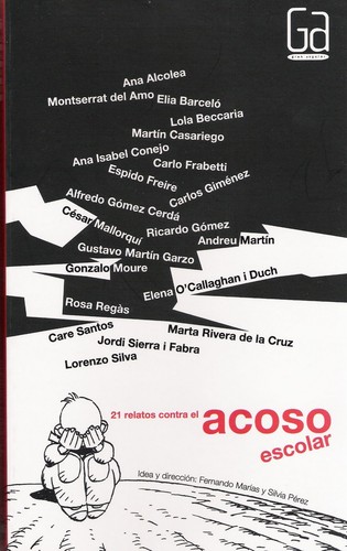 Cover for 21 relatos contra el acoso escolar