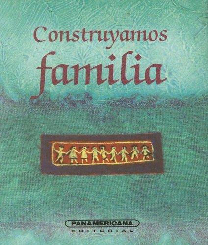 Cover for Construyamos Familia (Canto a la Vida)