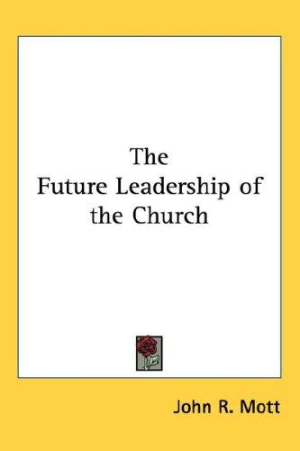 Cover for The Future Leadership of the Church