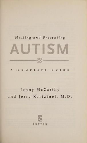 Cover for Healing and preventing autism a complete guide