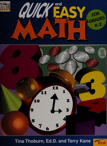 Cover for Quick and Easy Math for Grades K-2 (Troll Teacher Idea Books)