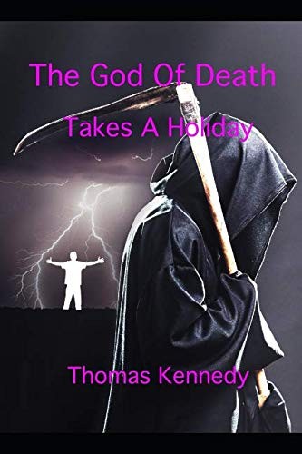 Cover for The God Of Death Takes A Holiday