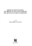 Cover for Forme di comunicazione nel mondo antico e metamorfosi del mito