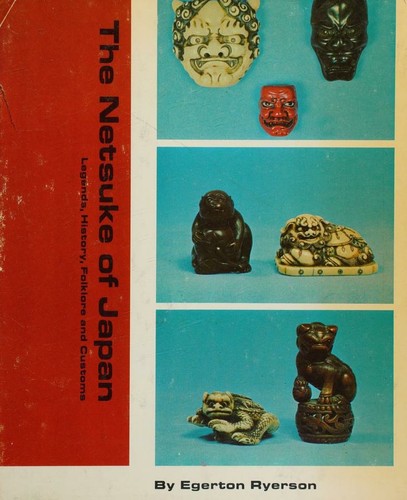 Cover for The netsuke of Japan;