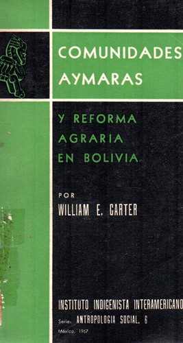 Cover for Comunidades aymaras y reforma agraria en Bolivia.