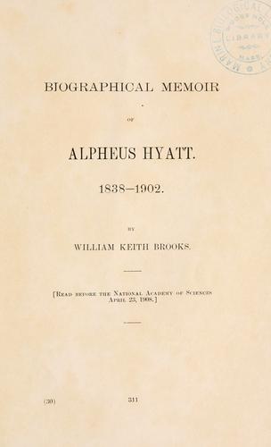 Cover for Biographical memoir of Alpheus Hyatt, 1838-1902