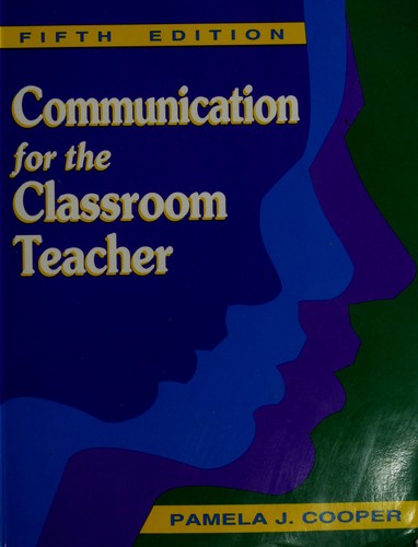 Cover for Communication for the classroom teacher