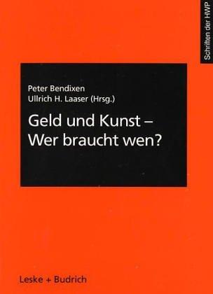 Cover for Geld und Kunst - Wer braucht wen?