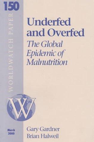 Cover for Underfed and Overfed
