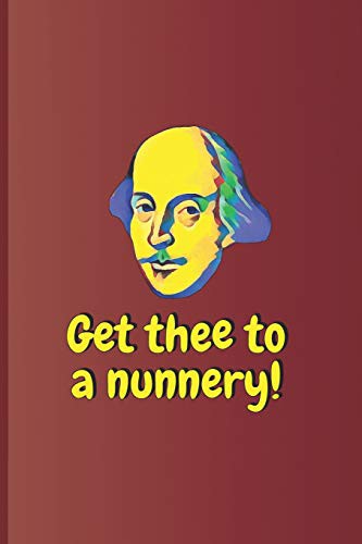 Cover for Get thee to a nunnery!
