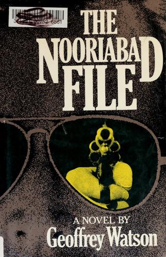 Cover for The Nooriabad file