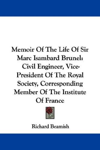 Cover for Memoir Of The Life Of Sir Marc Isambard Brunel