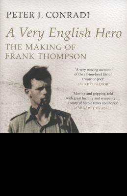 Cover for A Very English Hero The Making Of Frank Thompson