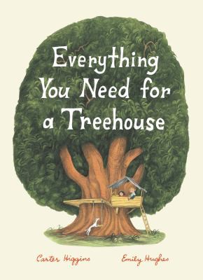 Cover for Everything You Need for a Treehouse (international Pb)