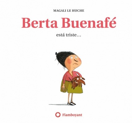 Cover for Berta Buenafé está triste…