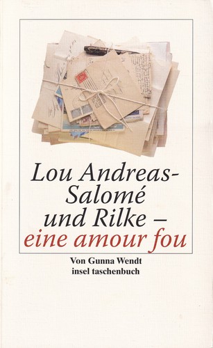 Cover for Lou Andreas-Salomé und Rilke - eine amour fou