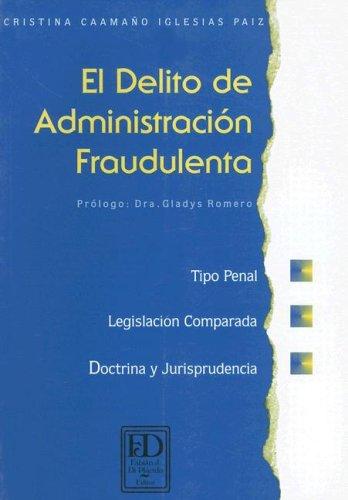 Cover for El Delito de Administracion Fraudulenta