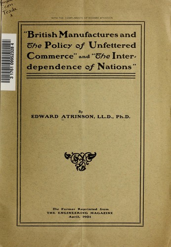 Cover for British manufactures and the policy of unfettered commerce and the interdependence of nations.