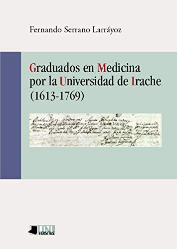Cover for Graduados en Medicina por la Universidad de Irache