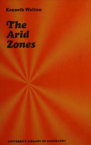 Cover for The Arid Zones, 1969, 175 pages.