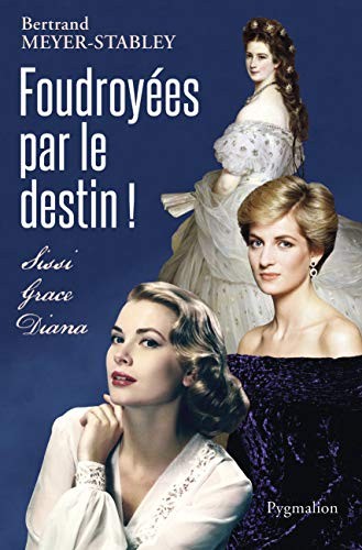 Cover for Foudroyées par le destin!