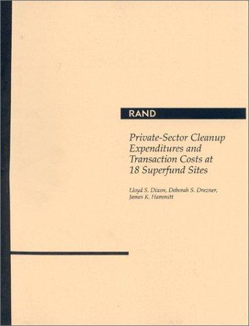 Cover for Private-sector cleanup expenditures and transaction costs at 18 superfund sites