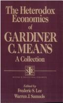 Cover for The Heterodox Economics of Gardiner C. Means