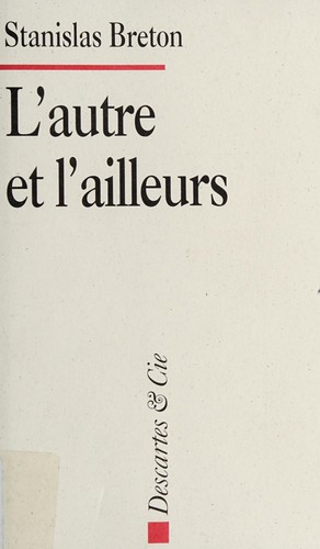 Cover for L' autre et l'ailleurs