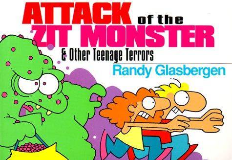 Cover for Attack of the zit monster & other teenage terrors