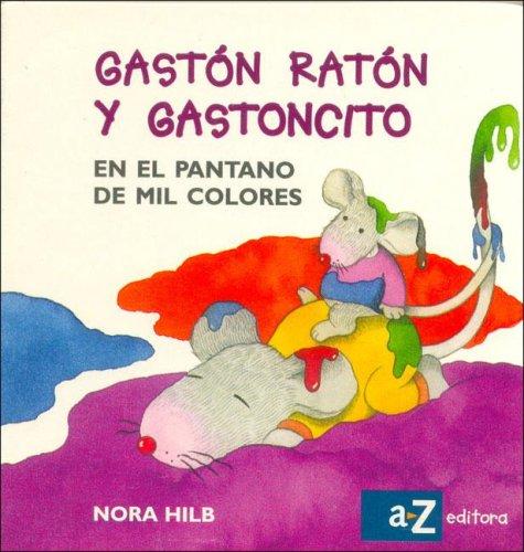 Cover for Gaston Raton y Gastoncito En El Pantano de