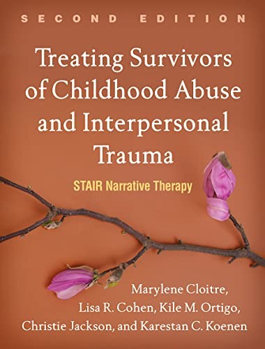 Cover for Treating Survivors of Childhood Abuse and Interpersonal Trauma, Second Edition