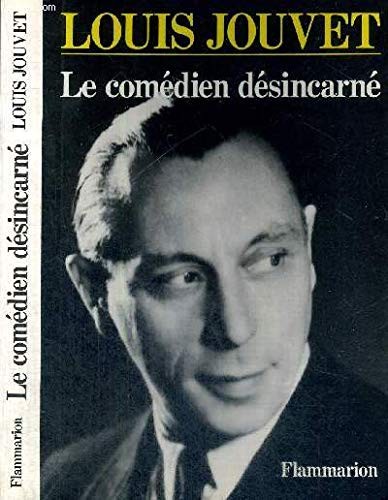 Cover for Le comʹedien désincarné.
