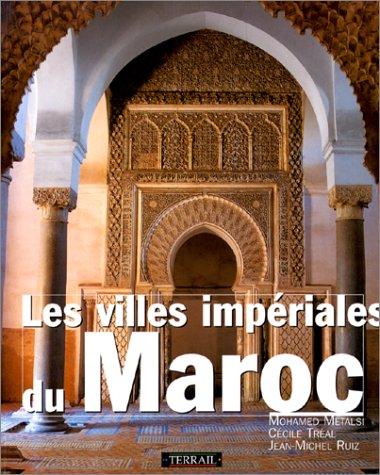 Cover for Les villes impériales du Maroc
