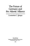 Cover for The future of Germany and the Atlantic Alliance