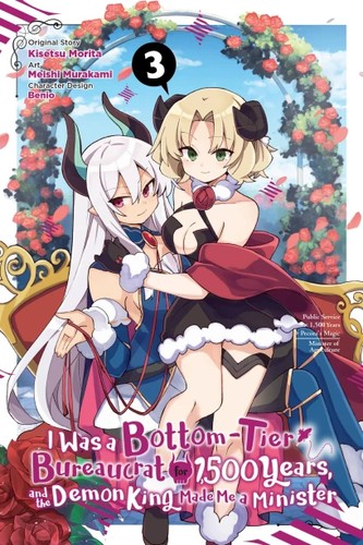 Cover for I Was a Bottom-Tier Bureaucrat for 1,500 Years, and the Demon King Made Me a Minister, Vol. 3 (manga)