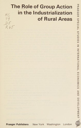 Cover for The Role of group action in the industrialization of rural areas.