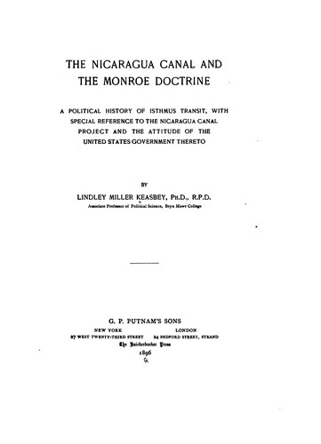 Cover for The Nicaragua Canal and the Monroe Doctrine: A Political History of Isthmus Transit, with ...