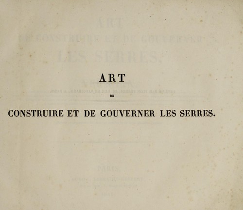 Cover for Art de construire et de gouverner les serres